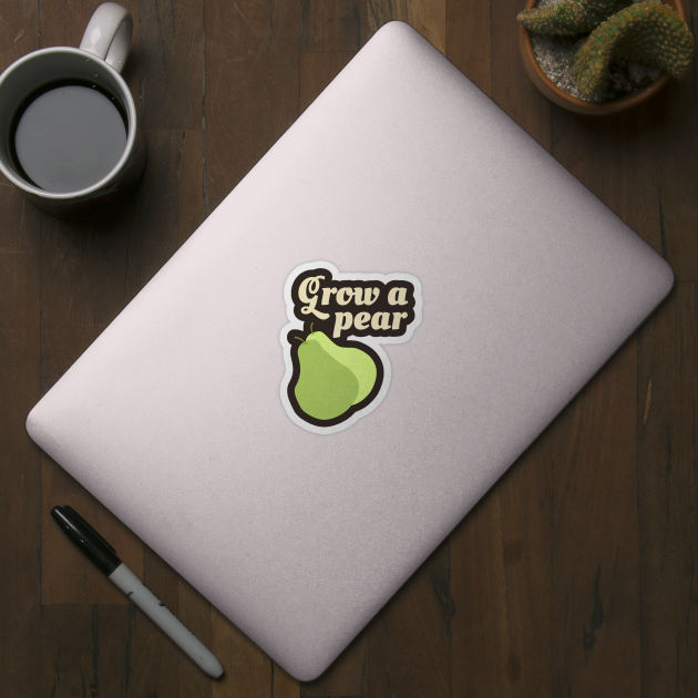 Grow A Pear by AKdesign